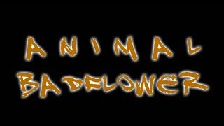 Badflower ANIMAL lyrics+