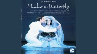 Madame Butterfly, Act II: Butterfly and Suzuki (One Fine Day) (Arr. John Lanchbery)
