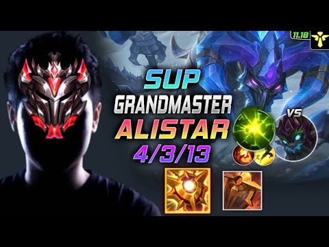 GrandMaster Alistar Support vs Maokai - 천상계 서폿 알리스타 템트리 룬 솔라리 여진 アリスター Алистар 牛头酋长 - LOL KR 11.18
