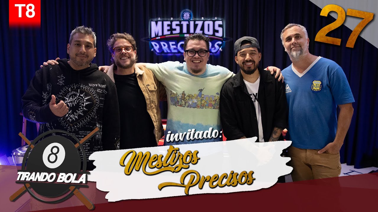Mestizos Precisos | Tirando Bola | T8E27