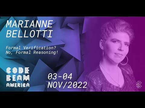 Keynote: Formal Verification? No, Formal Reasoning! | Marianne Bellotti | Code BEAM America 2022