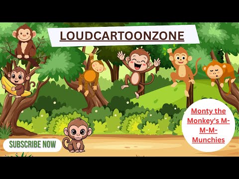 Monty the Monkey's M-M-M-Munchies. LOUDCARTOONZONE