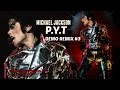 Michael Jackson - P Y T Snippets [Demo Mix]-HD ...