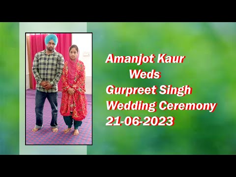 Amanjot Kaur Weds Gurpreet Singh