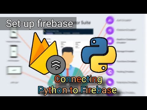 1 Firebase With Python Setup Firebase