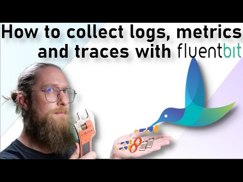 How to collect logs , Metrics and Traces with Fluentbit