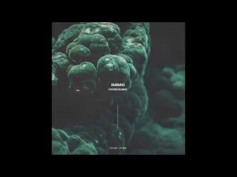 Bmbmnd - Overwhelming [CIR058]