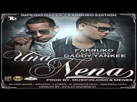 Una Nena - Farruko Ft. Daddy Yankee (Original) (Con Letra) ★REGGAETON 2013★ / DALE ME GUSTA