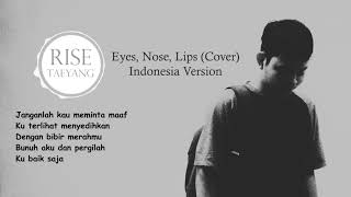 Download lagu TAEYANG   EYES, NOSE, LIPS COVER INDONESIA VERSION mp3