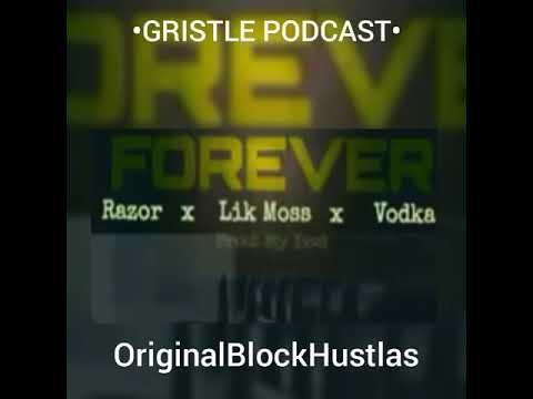 •OriginalBlockBurner• *Razor,Lik Moss,Vodka* "Goons On Deck"(OBH)