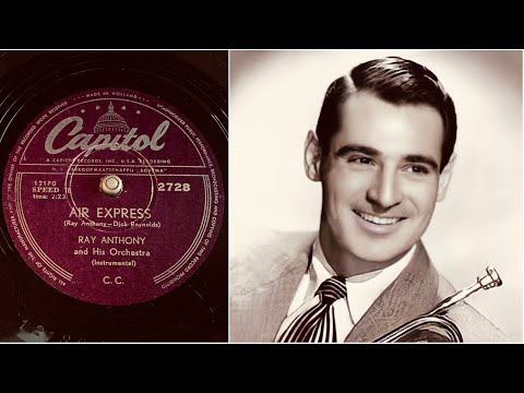 Ray Anthony Orchestra - Air Express - 78 rpm - Capitol 2728 - 1954