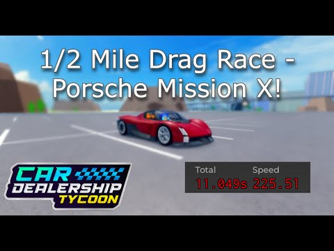 Thumbnail for Car Dealership Tycoon - 1/2 Mile Drag Race - Porsche Mission X - 11.049 Seconds! by Porsche Mission X