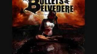 Bullets & Belvedere- Her Voice In The Wire
