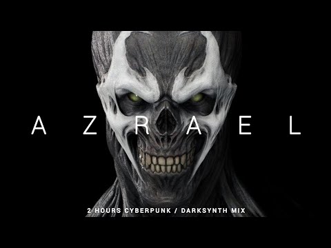 2 HOURS Darksynth / Cyberpunk / Midtempo Mix 'AZRAEL'