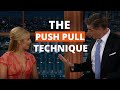 Push Pull Technique - How To Flirt: 4 Easy Tips