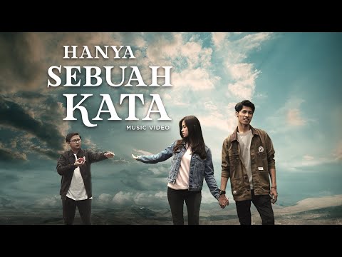 Fun As Thirty - Hanya Sebuah Kata  (Official Music Video)