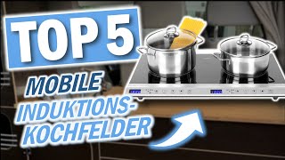 Die besten INDUKTIONSKOCHFELDER 2024 | Top 5 mobile Kochfelder Test