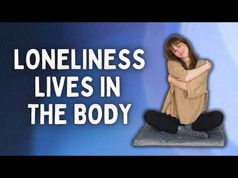 How Loneliness Affects the Nervous System | Somatic Exercises for Safety & Connection