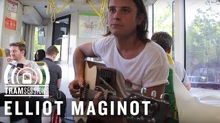 Elliot Maginot - Bell | Tram Sessions