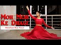 MOH MOH KE DHAGE | Dance Cover | Kathak | Semi-classical | Neeharika Paul