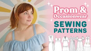 Sewing Pattern Suggestions for Prom & Occasionwear
