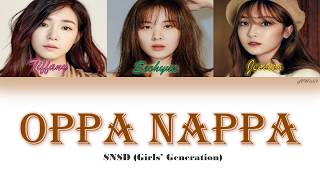 SNSD (Girls&#39; Generation) - Oppa Nappa (Love Hate) Lyrics (Eng/Rom/Han)