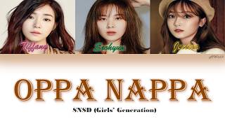 SNSD (Girls&#39; Generation) - Oppa Nappa (Love Hate) Lyrics (Eng/Rom/Han)