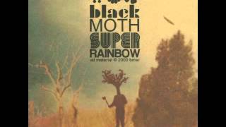Black Moth Super Rainbow - Monohymn