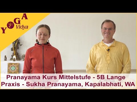 5B Pranayama Kurs Mittelstufe - Energieübertragung u.- heilung: Pranayama mit Mudras - Lange Praxis