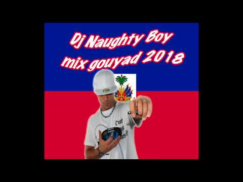 Dj Naughty Boy mix Gouyad 2018