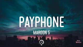 Download lagu Maroon 5 Payphone Now baby don t hang up so I can ... mp3