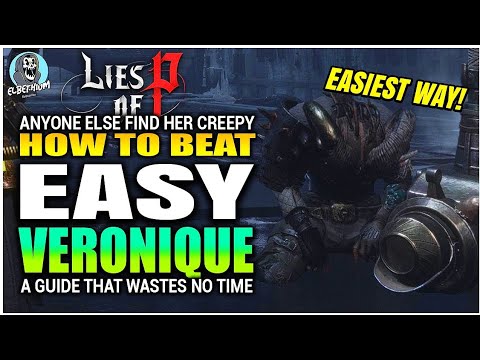 HOW TO BEAT Veronique Leader Of The Sweepers Boss EASY GUIDE | Lies Of P Overture