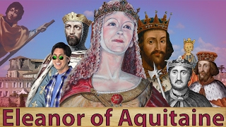Behind Every Great King... | The Life & Times of Eleanor of Aquitaine