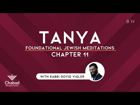 16. Tanya, Chapter 11: Meet the Rasha - The Soul of the Imperfect Jew