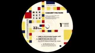Cabaret Voltaire  - Here To Go (Extended)