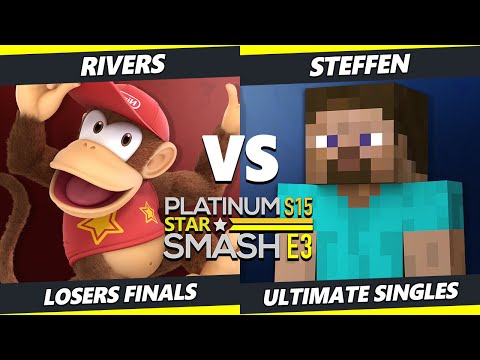 PSS S15:E3 Losers Finals - Rivers (Diddy Kong) Vs. Steffen (Steve) SSBU Ultimate Tournament