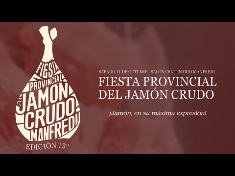 MANFREDI - FIESTA PROVINCIAL DEL JAMON CRUDO -