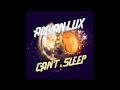 Adrian Lux - Can't Sleep (Radio Edit) 
