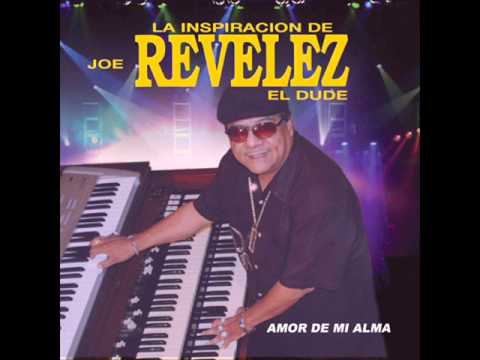 Joe Revelez - Amor De Mi Alma