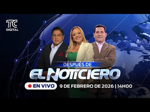 🔴EN VIVO | Después de El Noticiero: 09 de febrero 2026