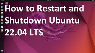 How to Restart and Shutdown Ubuntu 22.04 LTS !! HINDI