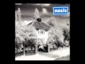 Oasis - Up in the Sky (Acoustic)