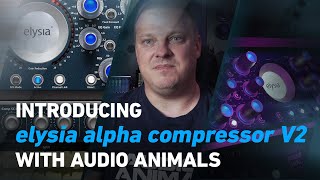 Video thumbnail for Introducing the elysia alpha compressor V2 with Audio Animals | Plugin Alliance by Plugin Alliance