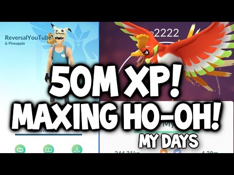 MAXING MY 100% IV HO-OH & HITTING 50 MILLION XP IN POKEMON GO!