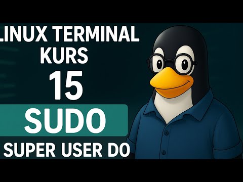 Linux Terminal Befehle Teil 15 - sudo / Alle Rechte