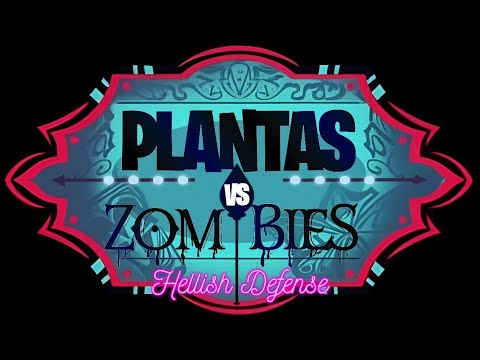 PLANTS VS ZOMBIES HELLISH DEFENSE TEMA MUSICAL