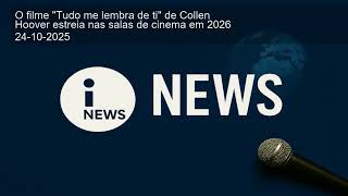O filme Tudo me lembra de ti de Collen Hoover estreia nas salas de cinema em 2026