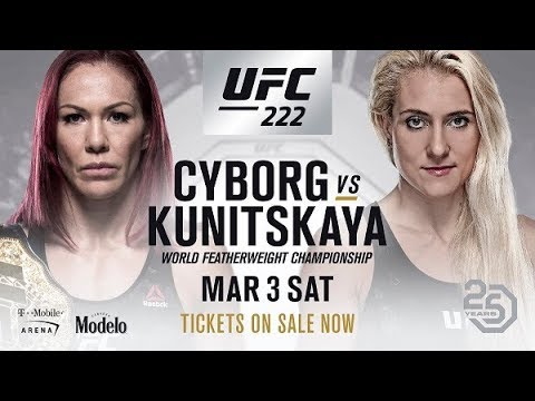 Cris Cyborg v Yana Kunitskaya - UFC 222
