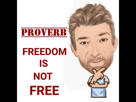 English Tutor Nick P Proverbs (369) Freedom isn't Free - Origin