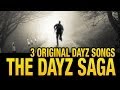 blAke - DayZ Saga (3 DayZ songs, 1 story ...